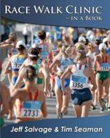 Race Walk Clinic in a Book