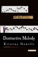 Destructive Melody