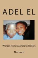 Women from Teachers to Traitors