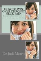 How to Win Over Chronic Neck Pain