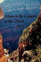 Echoes in the Canyons of the Heart