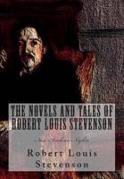 The Novels and Tales of Robert Louis Stevenson