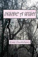 Inside a Wish