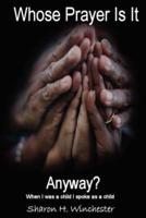 Whose Prayer Is It Anyway?