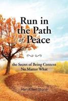 Run in the Path of Peace