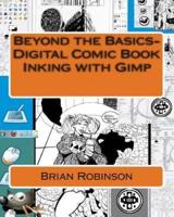 Beyond the Basics-Digital Comic Book Inking With Gimp