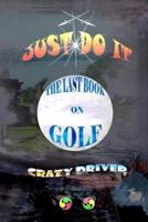 The Last Book on Golf