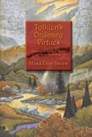Tolkien's Ordinary Virtues