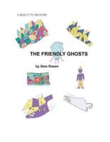 The Friendly Ghosts