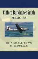 Memoirs of a Small Town Missourian