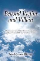 Beyond Victim and Villain