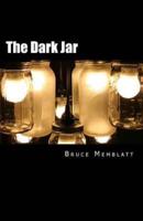 The Dark Jar