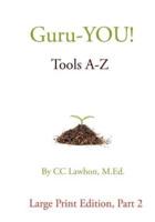 Guru-You! Tools A-Z Large Print Edition