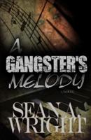 A Gangster's Melody