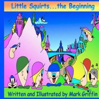 Little Squirts Book One