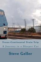 Trans-Continental Train Trip