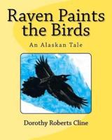 Raven Paints the Birds