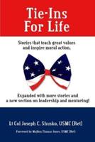 Tie-Ins For Life: Stories That Teach Great Values and Inspire Moral Action