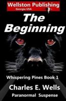 Whispering Pines the Beginning