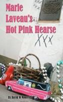 Marie Laveau's Hot Pink Hearse