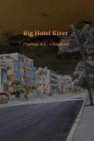 Big Hotel River