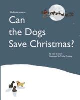Can the Dogs Save Christmas?