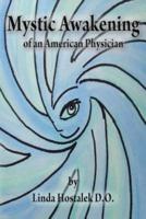 Mystic Awakening of an American Physician