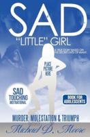 Sad "Little" Girl