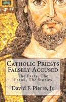 Catholic Priests Falsely Accused