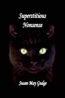 Superstitious Nonsense
