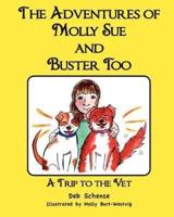 The Adventures of Molly Sue and Buster Too