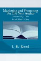 Marketing and Promoting for the New Author