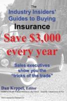 The Industry Insiders' Guides to Buying Insurance