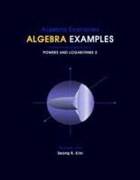 Algebra Examples Powers and Logarithms 2
