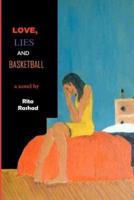 Love, Lies and Basketball