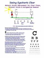 Seeing Eyecharts Clear-Natural Vision Improvement for Clear Close, Distant Vision: &  Astigmatism Removal (Black & White Edition)