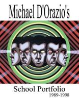 Michael D'Orazio's School Portfolio 1989-1998