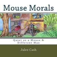 Mouse Morals