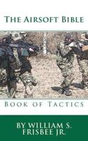 The Airsoft Bible
