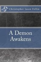 A Demon Awakens
