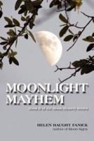 Moonlight Mayhem: Moon Mystery Series II