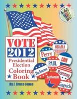 Vote 2012 Presidential Election Coloring Book