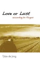 Love or Lust II (According to Fergus)