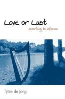 Love or Lust III (According to Rhanna)