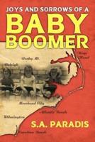 Joys & Sorrows of a Baby Boomer