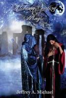Alchemy, Sorcery and Magic