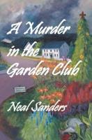 A Murder in the Garden Club