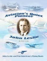 Aviation's Quiet Pioneer