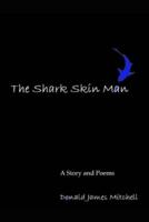 The Shark Skin Man