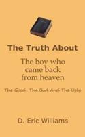 The Truth About the Boy Who Came Back from Heaven